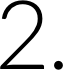 2