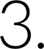 3